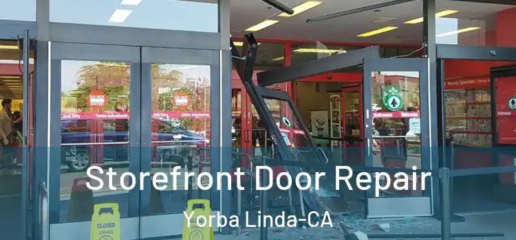  Storefront Door Repair Yorba Linda-CA